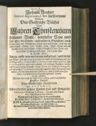 Buch 1: Das Erste Buch Vom Wahren Christenthum: Liber Scripturae, Wie in einem wahren Christen/ Adam täglich sterben/ Christus aber in ihm leben sol...