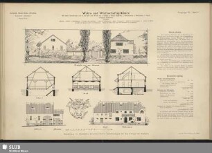Architekt Ernst Kühn, Dresden. Kennwort: "Heimath". Erster Preis. Wohn- und Wirthschaftsgebäude