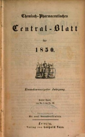 Chemisch-pharmazeutisches Zentralblatt. 21. 1850