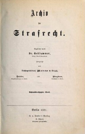 Archiv für Strafrecht. 38. 1891