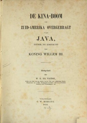 De Kina-Boom uit Zuid-Amerika overgebragt naar Java, onder de Regering van Koning Willem III