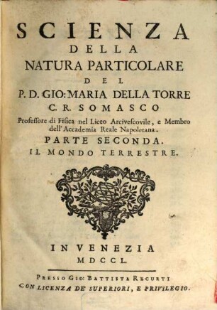 Scienza Della Natura ..., 2. Scienza Della Natura Particolare : Il Mondo Terrestre