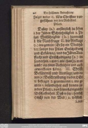 Folget weiter II. Wie Christus vorgeführet vor dem Richstuel Pilati.