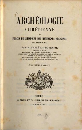 Archéologie chrétienne ou précis de l'histoire des monuments religieux du moyen - age