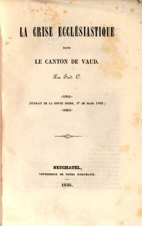 La Crise ecclésiastique dans le canton de Vaud