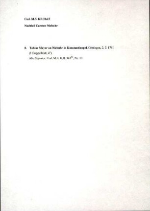 8. Tobias Mayer an Niebuhr in Konstantinopel, Göttingen, 2.7.1761