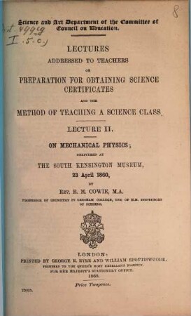 On mechanical physics : delivered at The South Kensington Museum, 23 April 1860