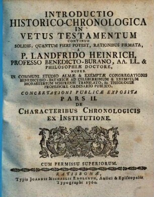 Introductio Historico-Chronologica In Vetus Testamentum : Continuo Solidis, Quantum Fieri Potest, Rationibus Firmata, Pars 2. De Characteribus Chronologicis Ex Institutione