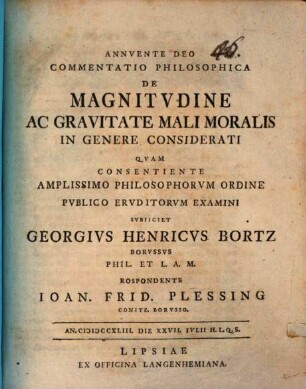 Commentatio philos. de magnitudine ac gravitate mali moralis in genere considerati