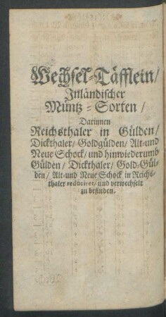 Wechsel-Täfflein/ Inländischer Müntz-Sorten