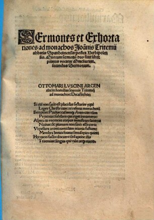 Sermones et exhortationes ad monachos Joannis Tritemii ... : quorum sermonum duo sunt libri: primus vocatur omeliarum, secundus sermonum