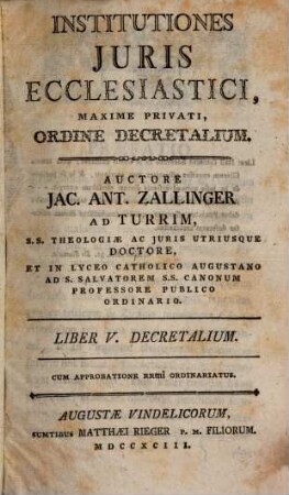 Institutiones Juris Ecclesiastici, Maxime Privati, Ordine Decretalium, 5. Liber V. Decretalium