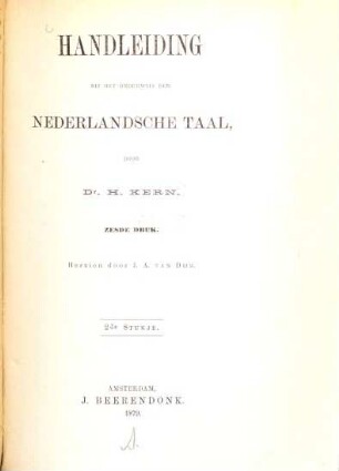 Handleiding bij het onderwijs der Nederlandsche taal : Herzien door J. A. van Dijk. 2
