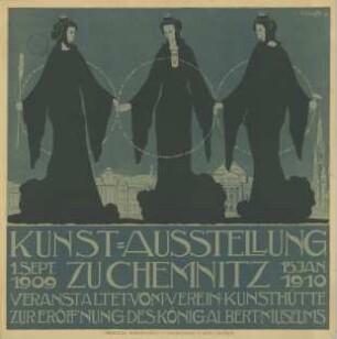 Kunst-Ausstellung zu Chemnitz. Verein Kunsthütte. Eröffnung des König Albert Museums