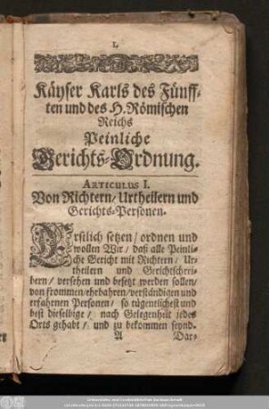 Käyser Karls des Fünfften und des H. Römischen Reichs Peinliche Gerichts-Ordnung.
