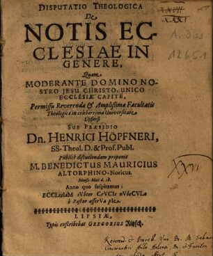 Disputatio Theologica De Notis Ecclesiae In Genere