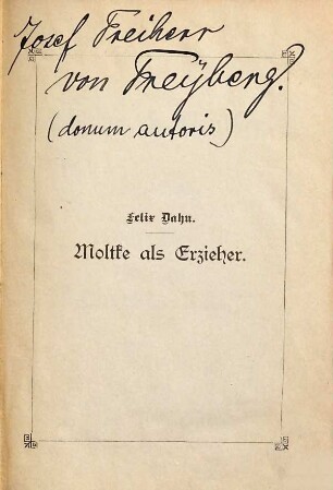 Moltke als Erzieher : allerlei Betrachtungen