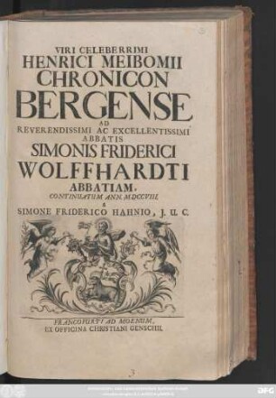 Viri Celeberrimi Henrici Meibomii Chronicon Bergense