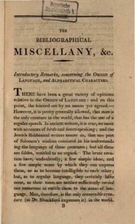 A bibliographical dictionary : containing a chronological account, alphabetically arranged, of the most curious, scarce, useful, and important books, in all departments of literature .... 8, The bibliographical miscellany, or Supplement to the bibliographical dictionary ; 2