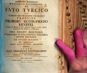 Dispvtatio Inavgvralis Historico-Metaphysica De Fato Tvrcico