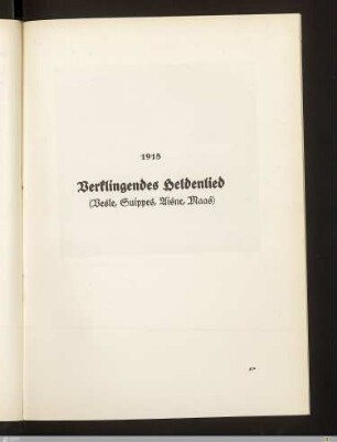 Verklingendes Heldenlied (Vesle, Suippes, Aisne, Maas)
