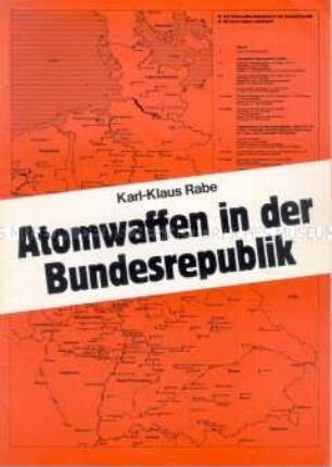 Informations- und Propagandaschrift der Friedensbewegung über amerikanische Atomwaffen in der Bundesrepublik - Sachkonvolut