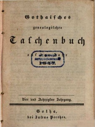 Gothaisches genealogisches Taschenbuch. 1847 = Jg. 84