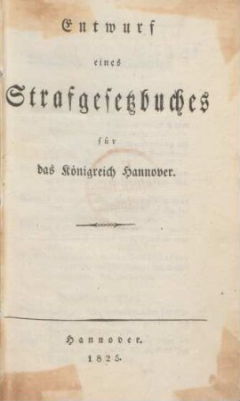 Entwurf eines Strafgesetzbuches für das Königreich Hannover