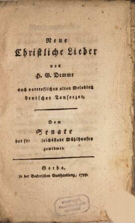 Neue christliche Lieder nach vortrefflichen alten Melodien deutscher Tonsetzer