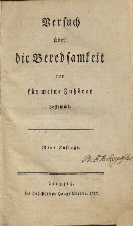 Versuch über die Beredsamkeit nur für meine Zuhörer bestimmt