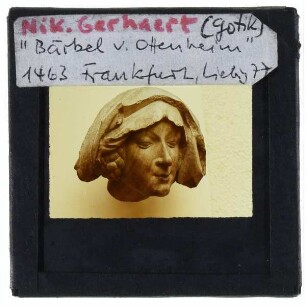 Gerhaert, Sybille (Bärbel von Ottenheim) (Frankfurt Liebighaus St. P. 353)