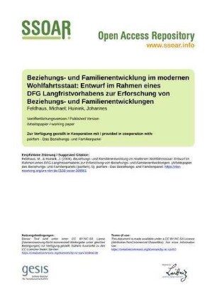 Beziehungs- und Familienentwicklung im modernen Wohlfahrtsstaat: Entwurf im Rahmen eines DFG Langfristvorhabens zur Erforschung von Beziehungs- und Familienentwicklungen