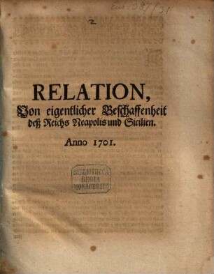 Relation von eigentlicher Beschaffenheit des Reichs Neapolis und Sicilien