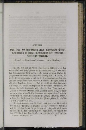 XXXVIII. Ein Fall der Aufhebung einer materiellen Strafbestimmung in Folge Abänderung der formellen Proceßgesetzgebung