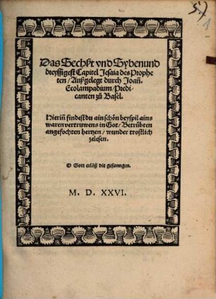 Das Sechßt vnd Sybenunddreyssigest Capitel Jesaia des Propheten