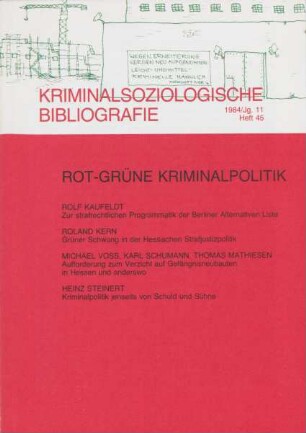 Kriminalsoziologische Bibliografie : Rot-Grüne Kriminalpolitik