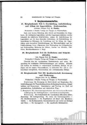 47. Bergbaukunde Teil I: Erschürfung, Aufschließung und Abbau der Lagerstätten; Grubenausbau