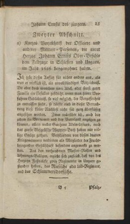 a) Kurzes Verzeichniß der Officiere und anderer Militair-Personen, die unter Herzog Johann Ernst Ober-Befehle dem Feldzuge in Schlesien und Ungarn, im Jahre 1626 beygewohnet haben