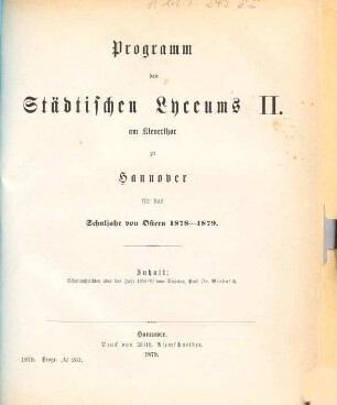 Programm des Städtischen Lyceums II. am Kleverthor zu Hannover : für das Schuljahr von Ostern ... - ..., 1878/79