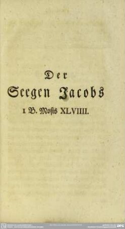 Der Seegen Jacobs I B. Mosis XLVIIII