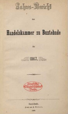 1867: Jahres-Bericht der Handelskammer zu Buxtehude