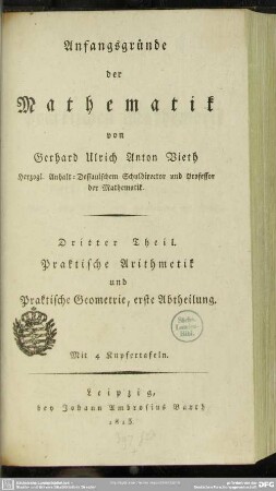 3: Praktische Arithmetik und Praktische Geometrie, erste Abtheilung