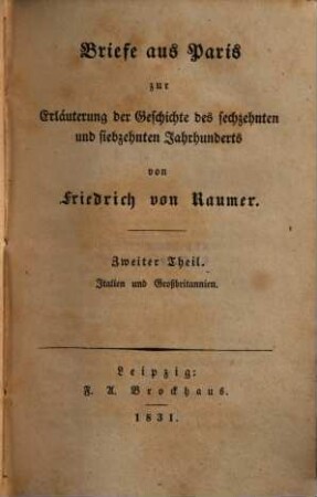 Briefe aus Paris zur Erläuterung der Geschichte des sechzehnten und siebzehnten Jahrhunderts, 2. Italien und Großbritannien