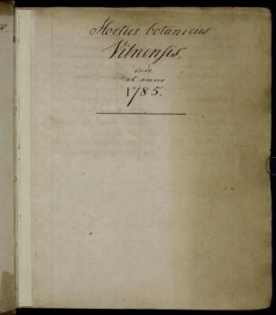 Hortus botanicus Vilnensis inde ab anno 1785, Wilna, 1785