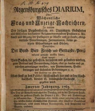Regensburgisches Diarium oder wöchentliche Frag- und Anzeige-Nachrichten. 1763 = Jg. 2