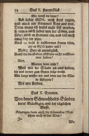 Das X. Examen. Von denen Schwachheits-Sünden derer Gläubigen, und der täglichen Busse