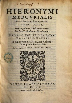Tractatus de compositione medicamentorum, de morbis oculorum & aurium