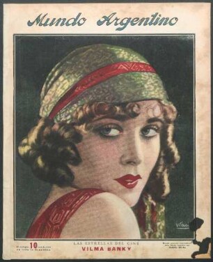 Las estrellas del cine: Vilma Banky [Retrato] : Retrato ejecutado especialmente para Mundo Argentino por Rodolfo Wacha