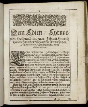 Dem Edlen/ Ehrnvesten/ Hochgeachten Herrn/ Johann Heinrich Gabelin [...]