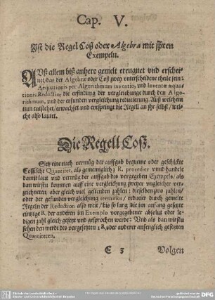 Cap. V. Ist die Regel Coß oder Algebra mit ihren Eyempeln.